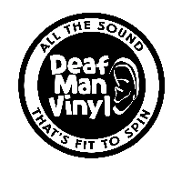 Deaf Man Vinyl