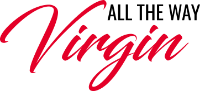 All The Way Virgin