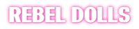 Rebel Dolls