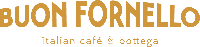 Buon Fornello Café & Bottega