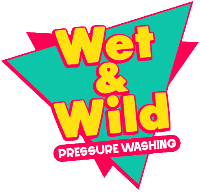 Wet & Wild Pressure Washing